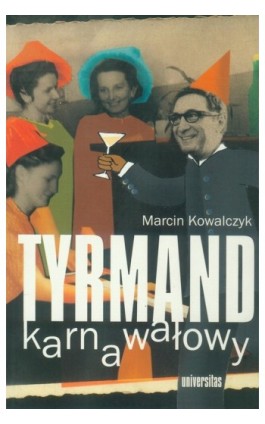 Tyrmand karnawałowy - Marcin Kowalczyk - Ebook - 978-83-242-1018-3