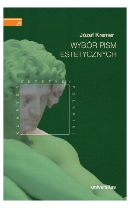 Wybór pism estetycznych - Józef Kremer - Ebook - 978-83-242-1504-1