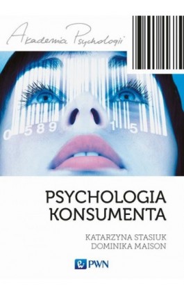 Psychologia konsumenta - Katarzyna Stasiuk - Ebook - 978-83-01-19134-4