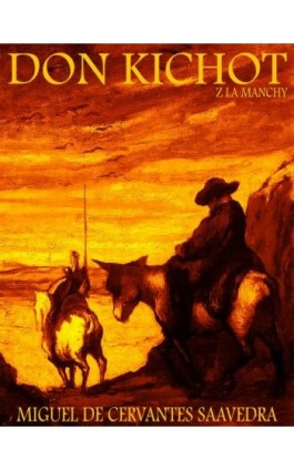 Don Kichot z La Manchy - Miguel Cervantes de Saavedra - Ebook - 978-83-63720-30-8