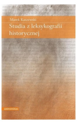 Studia z leksykografii historycznej - Marek Kaszewski - Ebook - 978-83-242-2536-1