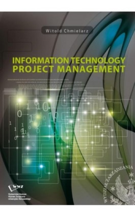 Information technology project management - Witold Chmielarz - Ebook - 978-83-65402-08-0