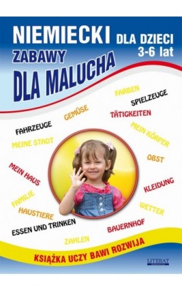 Niemiecki dla dzieci 3-6 lat. Zabawy dla malucha - Monika von Basse - Ebook - 978-83-7898-336-1