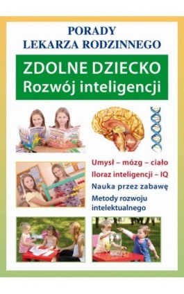 Zdolne dziecko. Rozwój inteligencji - Agnieszka Umińska - Ebook - 978-83-7774-468-0
