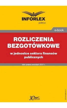 Rozliczenia bezgotówkowe w jednostce sektora finansów publicznych - Renata Niemiec - Ebook - 978-83-65887-87-0