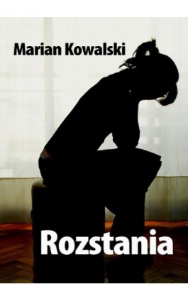 Rozstania - Marian Kowalski - Ebook - 978-83-7859-029-3