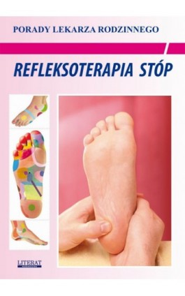 Refleksoterapia stóp - Emilia Chojnowska - Ebook - 978-83-7774-450-5