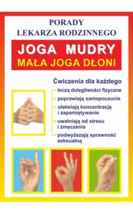 Joga. Mudry. Mała joga dłoni - Praca zbiorowa - Ebook - 978-83-7774-441-3