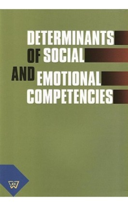 Determinants of social and emotional competencies - Ebook - 978-83-7072-660-7