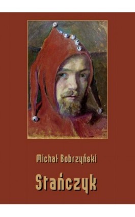 Stańczyk - Michał Bobrzyński - Ebook - 978-83-8064-373-4