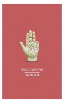 Przyducha - Maciej Piotr Prus - Ebook - 978-83-65739-14-8