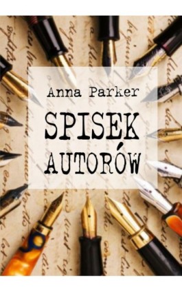 Spisek autorów - Anna Parker - Ebook - 978-83-7859-821-3