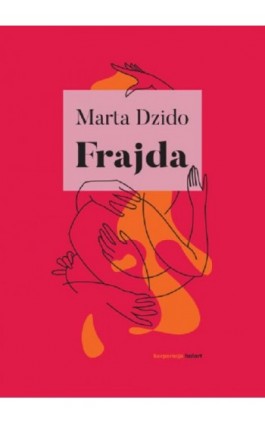 Frajda - Marta Dzido - Ebook - 978-83-65739-34-6