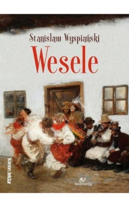 Wesele - Stanisław Wyspiański - Ebook - 978-83-7791-927-9