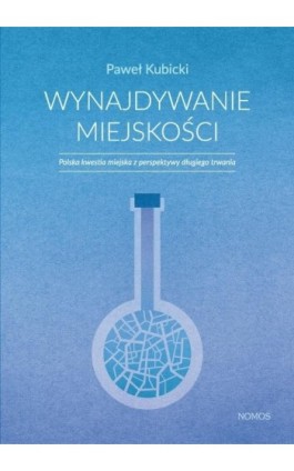 Wynajdywanie miejskości - Paweł Kubicki - Ebook - 978-83-7688-447-9