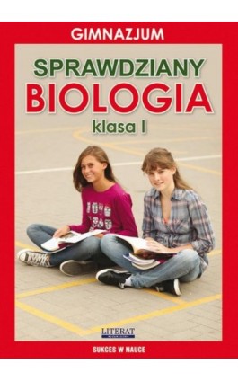 Sprawdziany Biologia Gimnazjum Klasa I - Grzegorz Wrocławski - Ebook - 978-83-7898-461-0