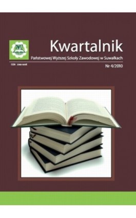 Kwartalnik Państwowej Wyższej Szkoły Zawodowej w Suwałkach nr 4/2010 - Praca zbiorowa - Ebook