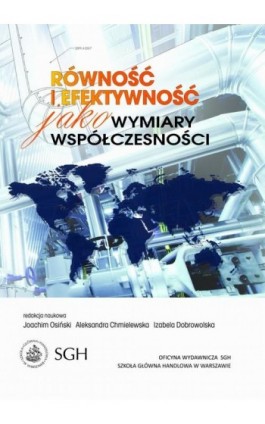 Równość i efektywność jako wymiary współczesności - Ebook - 978-83-8030-175-7