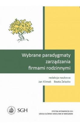 Wybrane paradygmaty zarządzania firmami rodzinnymi - Ebook - 978-83-8030-143-6