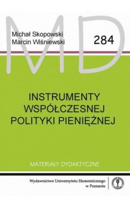 Instrumenty współczesnej polityki pieniężnej - Michał Skopowski - Ebook - 978-83-8211-012-8