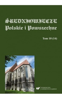 Średniowiecze Polskie i Powszechne. T. 10 (14) - Ebook