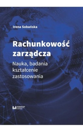 Rachunkowość zarządcza - Irena Sobańska - Ebook - 978-83-8142-240-6