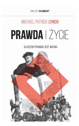 Prawda i życie - Michael Patrick Lynch - Ebook - 978-83-8142-656-5