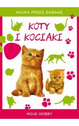 Koty i kociaki - Beata Guzowska - Ebook - 978-83-8114-745-3
