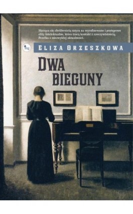 Dwa bieguny - Eliza Orzeszkowa - Ebook - 978-83-7779-543-9