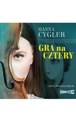 Gra na cztery - Hanna Cygler - Audiobook - 978-83-8194-177-8