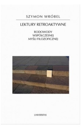 Lektury retroaktywne - Szymon Wróbel - Ebook - 978-83-242-2521-7