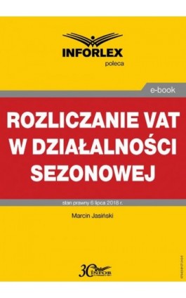 Rozliczanie VAT w działalności sezonowej - Marcin Jasiński - Ebook - 978-83-8137-342-5