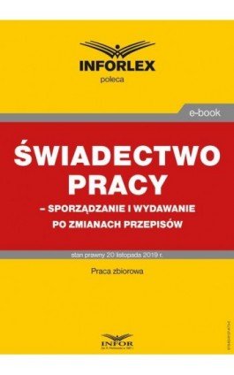 Świadectwo pracy – sporządzanie i wydawanie po zmianach przepisów - Praca zbiorowa - Ebook - 978-83-8137-673-0