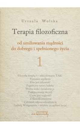Terapia filozoficzna 1 - Urszula Wolska - Ebook - 978-83-65806-85-7