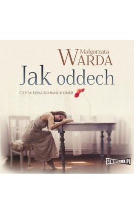 Jak oddech - Małgorzata Warda - Audiobook - 978-83-8146-884-8