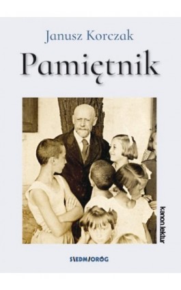Pamiętnik - Janusz Korczak - Ebook - 978-83-66251-92-2