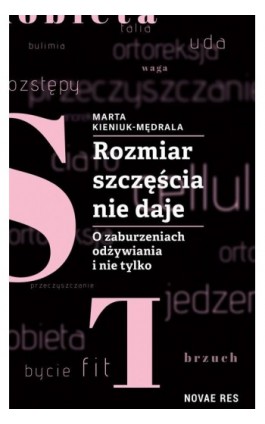 Rozmiar szczęścia nie daje - Marta Kieniuk-Mędrala - Ebook - 978-83-8147-349-1