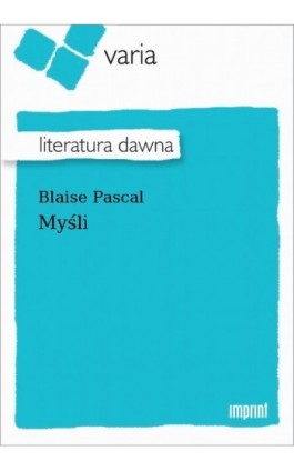 Myśli - Blaise Pascal - Ebook - 978-83-270-4006-0
