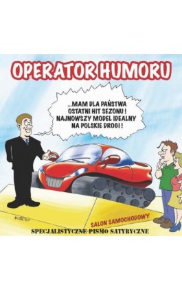 Operator humoru - Rafał Kado - Ebook - 978-83-63080-02-0