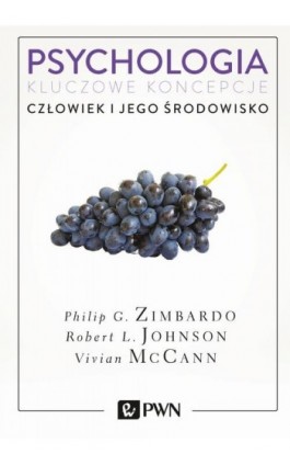 Psychologia. Kluczowe koncepcje. Tom 5 - Philip G. Zimbardo - Ebook - 978-83-01-19573-1