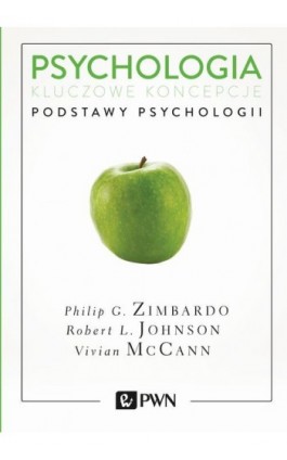 Psychologia. Kluczowe koncepcje. Tom 1 - Philip G. Zimbardo - Ebook - 978-83-01-19569-4