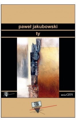 Ty - Paweł Jakubowski - Ebook - 978-83-64974-93-9