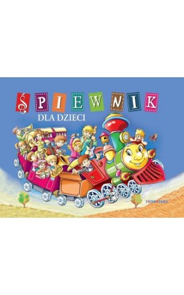 Śpiewnik dla dzieci - Joanna Rodziewicz - Ebook - 9788366620124