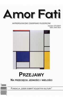 Amor Fati 1(7)/2017 – Przejawy - Zuzanna Sokołowska - Ebook