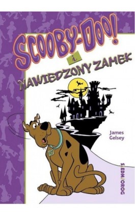 Scooby-Doo! i nawiedzony zamek - James Gelsey - Ebook - 978-83-66620-39-1