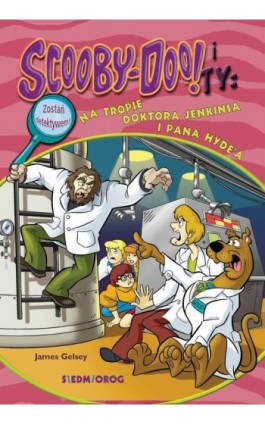 Scooby-Doo! i Ty Na tropie doktora Jenkinsa i pana Hyde'a - James Gelsey - Ebook - 978-83-66620-24-7