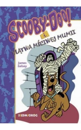 Scooby-Doo! i klątwa mściwej mumii - James Gelsey - Ebook - 978-83-66620-37-7