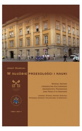 W służbie przeszłości i nauki - Józef Marecki - Ebook - 978-83-7730-983-4