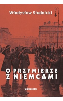 O przymierze z Niemcami - Władysław Studnicki - Ebook - 978-83-242-2978-9