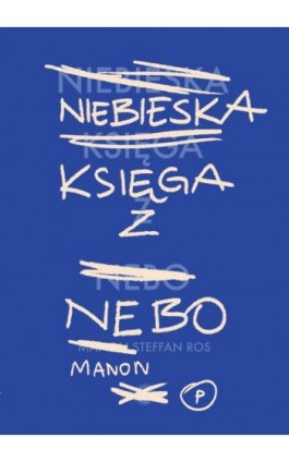 Niebieska Księga z Nebo - Manon Steffan Ros - Ebook - 978-83-958009-7-9